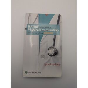 Bates Pocket‎ Guide to Physical Examination and History Taking 8th Ed Bickley